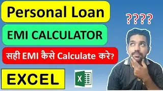 Personal Loan EMI Calculator | Loan EMI & Interest Calculation Method with Excel Formula Examples