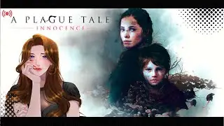 【A Plague Tale: Innocence】Apa yang terjadi inii 【Vtuber Indonesia】