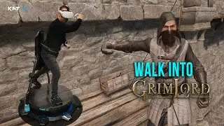 NEW VR Fantasy Adventure - GRIMLORD on the KAT Walk C 2+