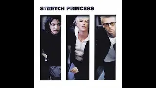 Stretch Princess / Lost on Me