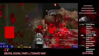 Brutal Doom | part 2 | Tomato Way