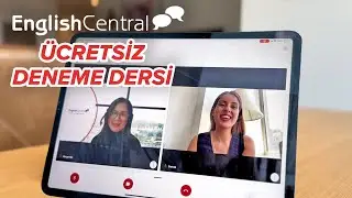 EnglishCentral ile &Uuml;cretsiz İngilizce Deneme Dersi | &Ouml;rnek Ders İncelemesi