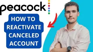 How to Reactivate a Canceled Peacock Account