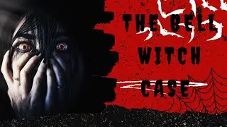 The Bell Witch Case Explained 😱 | भूतिया सच्ची कहानी | Hindi Horror Story | #horror #hindi