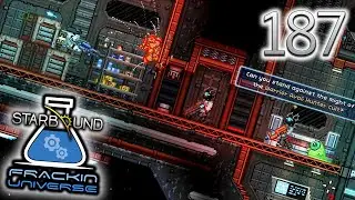 Starbound Frackin' Universe (Part 187) - Easy-ish Street [PC Gameplay]