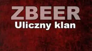 ZBEER - Uliczny Klan