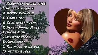 SABRINA CARPENTER STYLE | PLAYLIST 2026 | COOL AND GOOD TO LISTEN TO