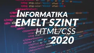 2020 - Emelt szintű informatika érettségi (HTML/CSS)