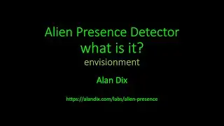 Alien Presence Detector.