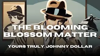 Yours Truly, Johnny Dollar &ndash; 