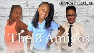 The 3 Amigos (Official Trailer)
