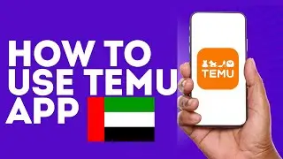 How To Use Temu App in UAE-Easy Guide | How to order in temu uae