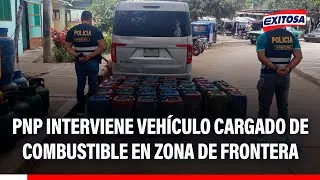 🔴🔵 PNP interviene veh&iacute;culo cargado de combustible en zona de frontera