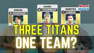 SIMON - BENITEZ - COOK ⭐ Super Player Show in the Event! Score! Match