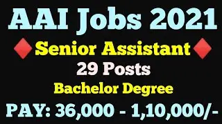 Airport Authority Of India Senior Assistant Vacancy 2021 | AAI Vacancy 2021