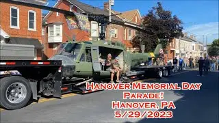Hanover Memorial Day Parade! 2023! Hanover, Pennsylvania 5/29/2023