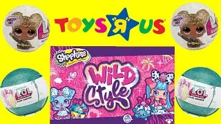 Toys R Us Toy Hunt LOL Pearl Surprise, Shopkins season 9, Num Noms, MLP and LOL Glitter Series!