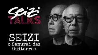 ⛩️ 𝗠𝗘𝗦𝗧𝗥𝗘 𝗦𝗘𝗜𝗭𝗜 ⛩️ | SEIZI TALKS #1