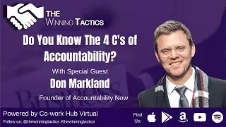 Do You Know the 4 Cs of Accountability? with Don Markland