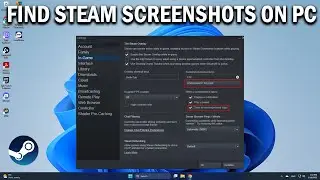 How To Find Steam Screenshots on Your PC - Easy Fix