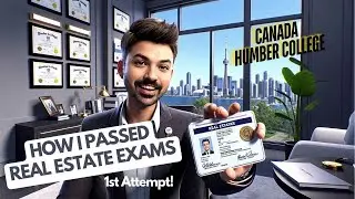 How I Passed Humber College Real Estate Program in 2023?