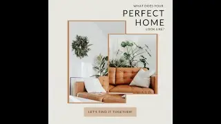 What Does Your Perfcect Home Look Like?