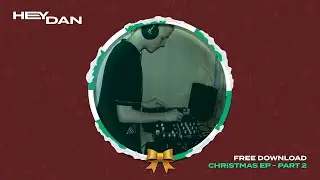 Hey Dan - Soca (Christmas EP) [FREE DOWNLOAD]