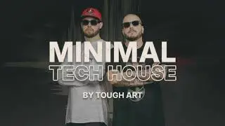 Minimal Tech House by Tough Art Sample Pack