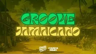 GROOVE JAMAICANO - (AFROTECH) &middot; ‪‪@djsaantiamaldo  - ‪‪@CHUNCHIREMIX