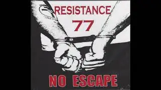 Resistance 77 - No Escape (2015) FULL ALBUM
