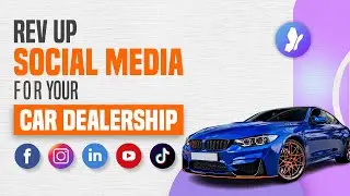 Rev Up Your Social Media Game: Secrets to Drive Sales in Your Car Dealership