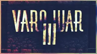 Varo War III (Trailer)