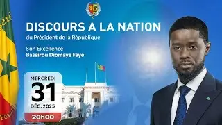Discours a la Nation du Président de la République son Excelence Bassirou Diomaye Faye 31 2025
