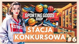 🏀STACJA KONKURSOWA 🏋️&zwj;♀️🏋️&zwj;♀️🏪 | Sporting Goods Shop #6