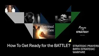 HOW TO GET READY FOR THE BATTLE?⚔️🔥? STRATEGIC PRAYER PART 3
