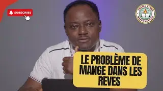 LE PROBLEME DE MANGE DANS LES REVES | JE PRIE POUR VOUS AVEC PASTEUR GODSON T.NEMBO | LUNDI 22 DEC