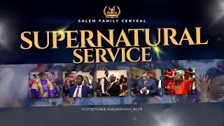SUPERNATURAL SERVICE | 27 DAYS FASTING & PRAYER | SALEM FAMILY CENTRAL | 18 JAN, 2026