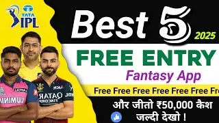 Free fantasy cricket app | Best free entry fantasy cricket app 2025 | IPL 2025