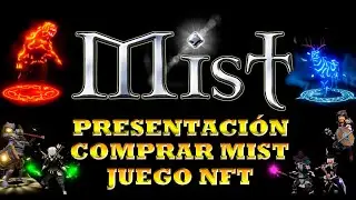 Presentamos Mist: RPG de NFTS, el mejor juego blockchain?. Como comprar MIST, revisamos Whitepaper.