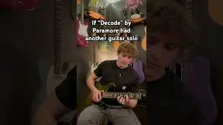 Decode by Paramore guitar solo