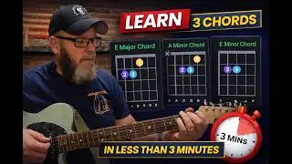 Learn 3 chords in LESS THAN 3 MINUTES!