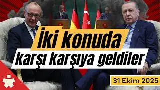 Almanya haberleri: Merz ve Erdoğan iki konuda zıtlaştı