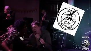 BAD BREEDING - Live Multicam - Levy Punk Weekender 2023 -MPRV News