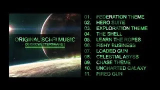Trailer - Original Sci-Fi Music, Oskar Wetterbrandt