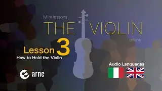 Lezioni di violino online No 3 - la postura del violino - IMPARIAMO IL VIOLINO IN 5 MINUTI - arne