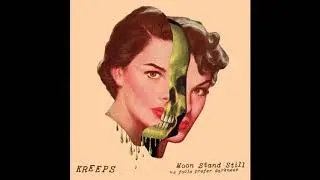 Kreeps - Houdini (limited vinyl pre-order at Kreeps.org now!)