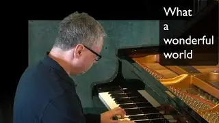 What a wonderful world • Chris Geisler • Piano Solo • inspired by Keith Jarrett