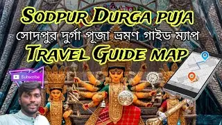 Sodpur Durga Puja Travel Guide Map 2024 | 120 Ft Tall Durga Idol | DivineDarknessYT