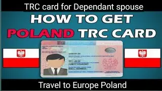 How to Apply for TRC Card for Dependant spouse in Poland|Temporary residence permit