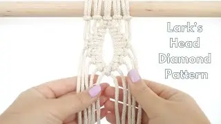 Lark's Head Diamond Pattern | Step by Step Tutorial